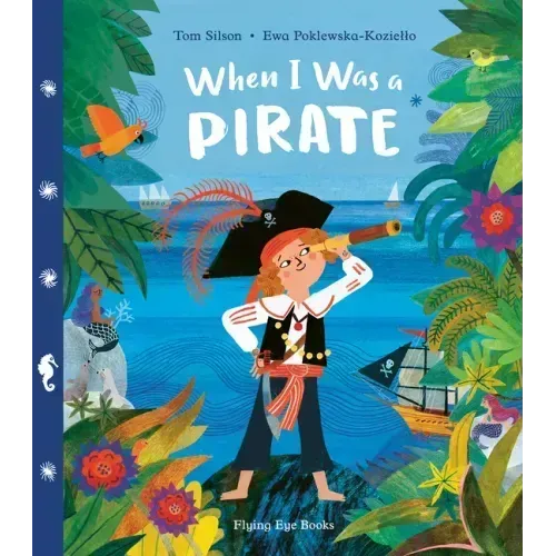 When I Was a Pirate