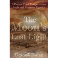 The Moon's Lost Light: Redemption and Feminine Equality