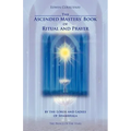 The Ascended Masters' Book of Ritual and Prayer