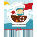 Baby's First Memory Book: Baby's First Memory Book; Sailor Baby