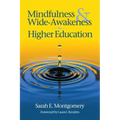 Mindfulness & Wide-Awakeness in Higher Education