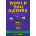 Would You Rather Game Book for Kids and Teens - Tough Edition: Yucky, Gross, Disgusting and Hilarious Questions for the whole Family.