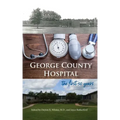 George County Hospital: the first fifty years