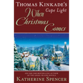 Thomas Kinkade's Cape Light: When Christmas Comes