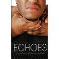 Echoes: The Stories of Male Survivors Overcoming Sexual Trauma
