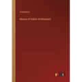 History of Indian Architecture