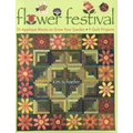 Flower Festival: 50 Applique Blocks to Grow Your Garden 9 Quilt Projects