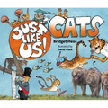 Just Like Us! Cats