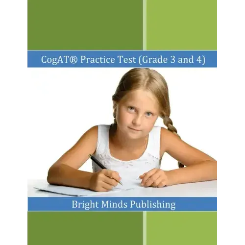 CogAT (R) Practice Test (Grade 3 and 4): Includes Tips for Preparing for the CogAT(R) Test