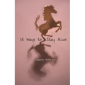 15 Ways to Stay Alive