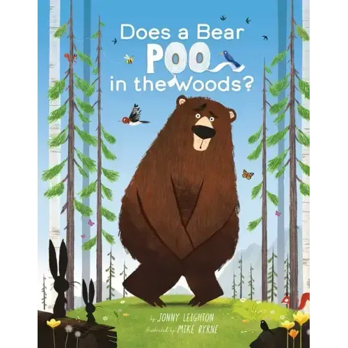 Does a Bear Poo in the Woods?