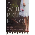 A White Picket Fence