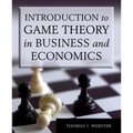 Introduction to Game Theory in Business and Economics