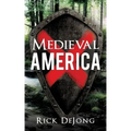 Medieval America