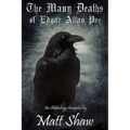 The Many Deaths of Edgar Allan Poe