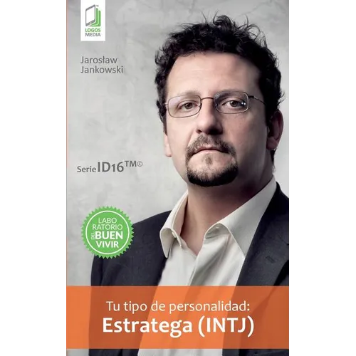 Tu tipo de personalidad - Estratega (INTJ)