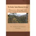The Ownbys' Smoky Mountain Heritage: Mountain Life and Living in the Smokies