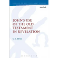 John's Use of the Old Testament in Revelation