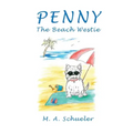 Penny the Beach Westie Big Trouble for a Little Dog