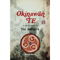 Okinawan Te, In the Footsteps of The Masters