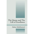The Quran and the Life of Excellence
