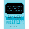 Burlington County, New Jersey, Deed Abstracts: Books A, B and C