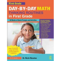 Day-By-Day Math Thinking Routines in First Grade: 40 Weeks of Quick Prompts and Activities