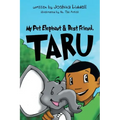 My Pet Elephant & Best Friend, Taru