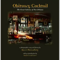 Obituary Cocktail: The Great Saloons of New Orleans