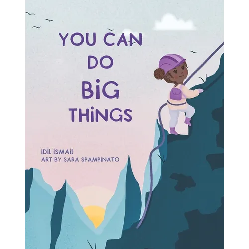 You Can Do Big Things