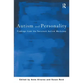 Autism and Personality: Findings from the Tavistock Autism Workshop