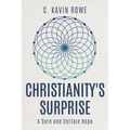 Christianity's Surprise: A Sure and Certain Hope