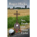 Sex, Death and Motorcycles