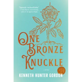 One Bronze Knuckle