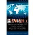 Reaching People and Touching Lives Around the World