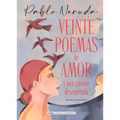 Veinte Poemas de Amor Y Una Canción Desesperada