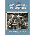From Schnitzel to Nockerln: And Everything That Happened in Between