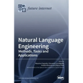 Natural Language Engineering: Methods, Tasks and Applications