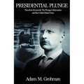 Presidential Plunge