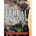 The Historic Lebeau Mansion