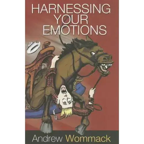 Harnessing Your Emotions