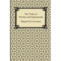 The Trials of Persiles and Sigismunda