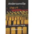 Andersonville: An American Tragedy