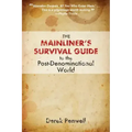 The Mainliner's Survival Guide to the Post-Denominational World