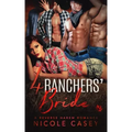 Four Ranchers' Bride: A Reverse Harem Romance