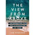The View From Above: An Exposition of God's Revelation to John