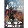 The Bullet Stops Here