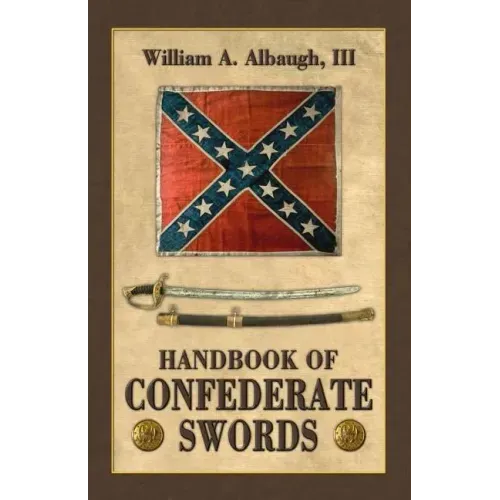 Handbook of Confederate Swords