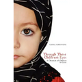 Through These Children's Eyes: A Chronicle of Children In Crisis