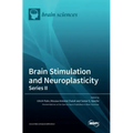 Brain Stimulation and Neuroplasticity- Series II